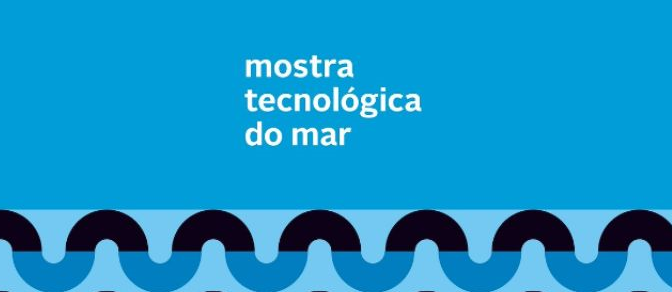 MOSTRA TECNOLÓGICA DO MAR